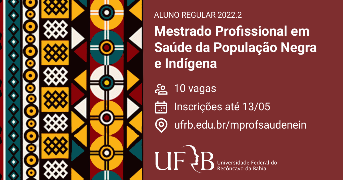 UFRB abre seleção para Mestrado Profissional em Saúde da População Negra e Indígena