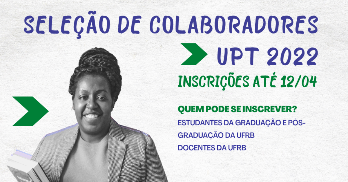 UFRB oferta 46 vagas para colaborar com o Programa Universidade para Todos