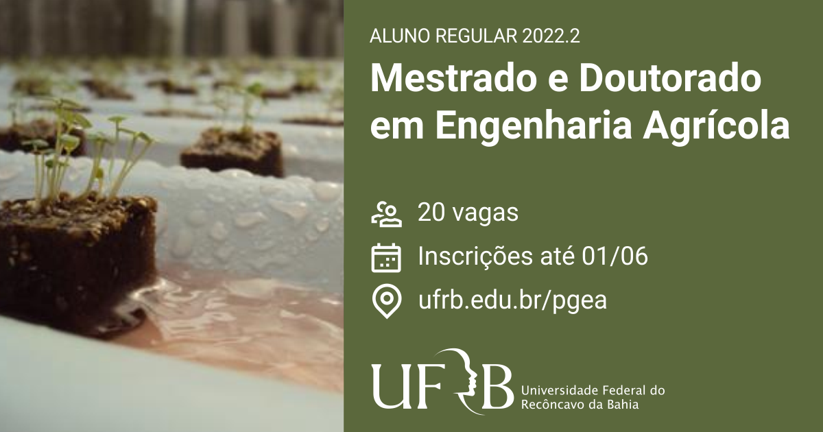 UFRB abre inscrições até dia 1º para mestrado e doutorado em Engenharia Agrícola