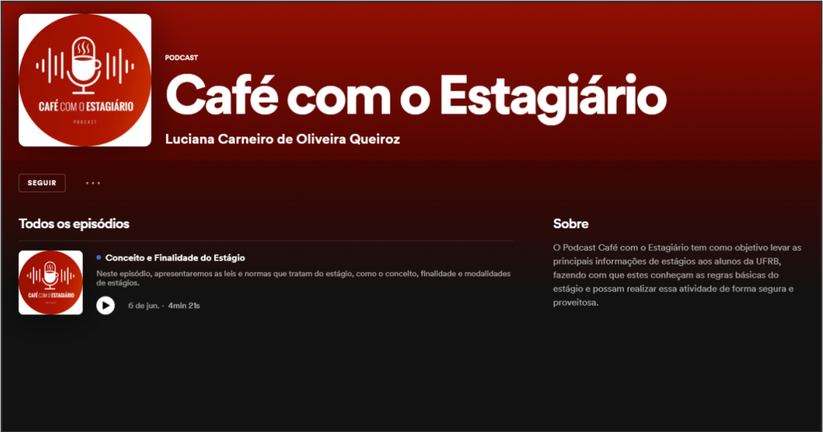 UFRB lança podcast sobre estágio na graduação ‘Café com o Estagiário’