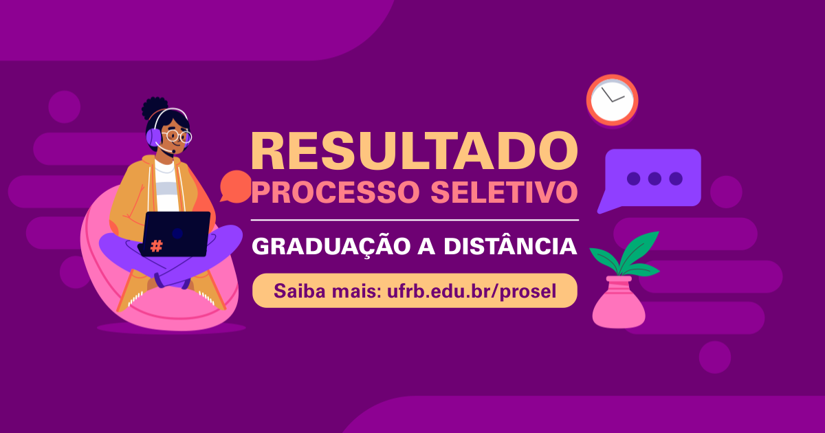 UFRB divulga resultado do processo seletivo EaD 2022.1; pré-matrícula até 13/06