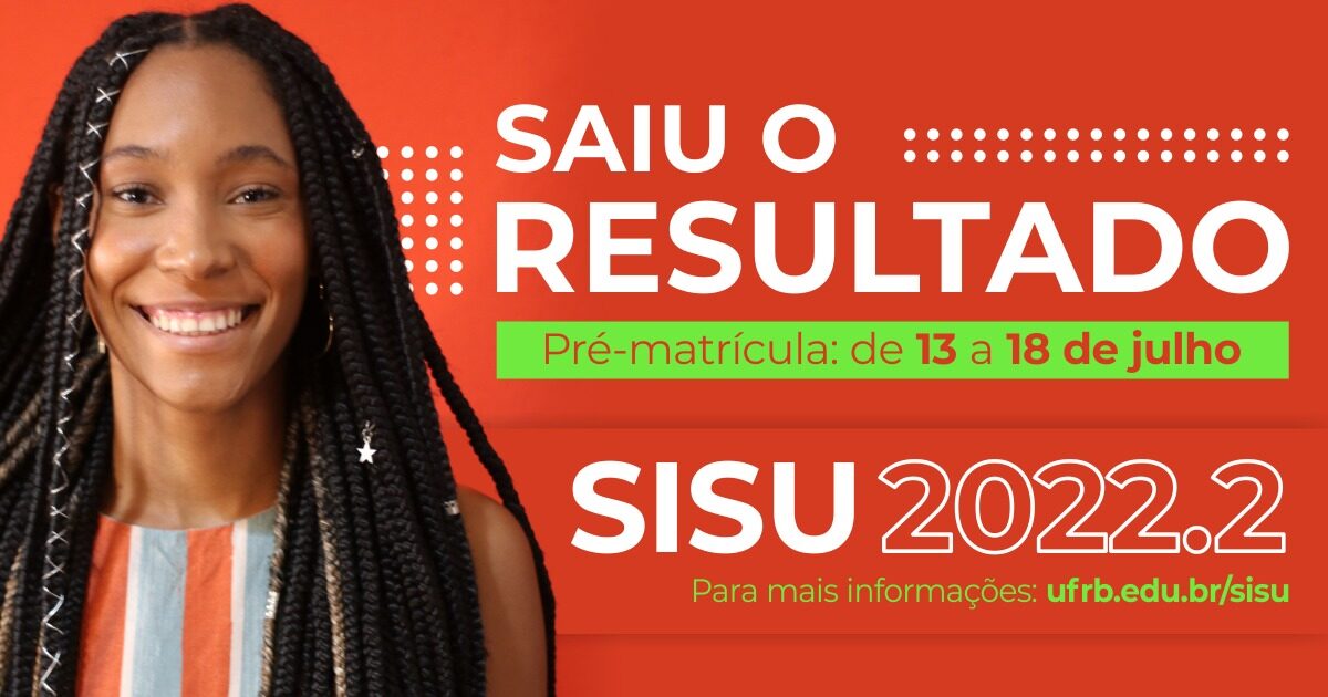 UFRB divulga resultado do Sisu 2022.2; pré-matrícula on-line de 13 a 18 de julho