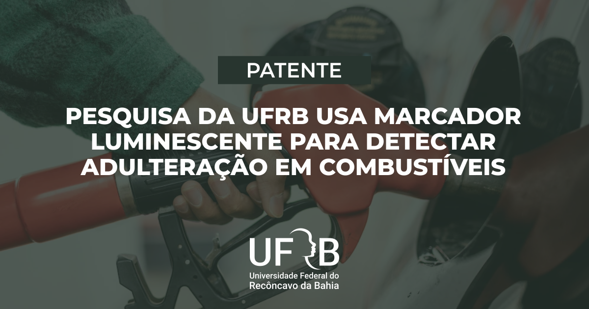 Pesquisa da UFRB usa marcador luminescente para detectar adulteração em combustíveis