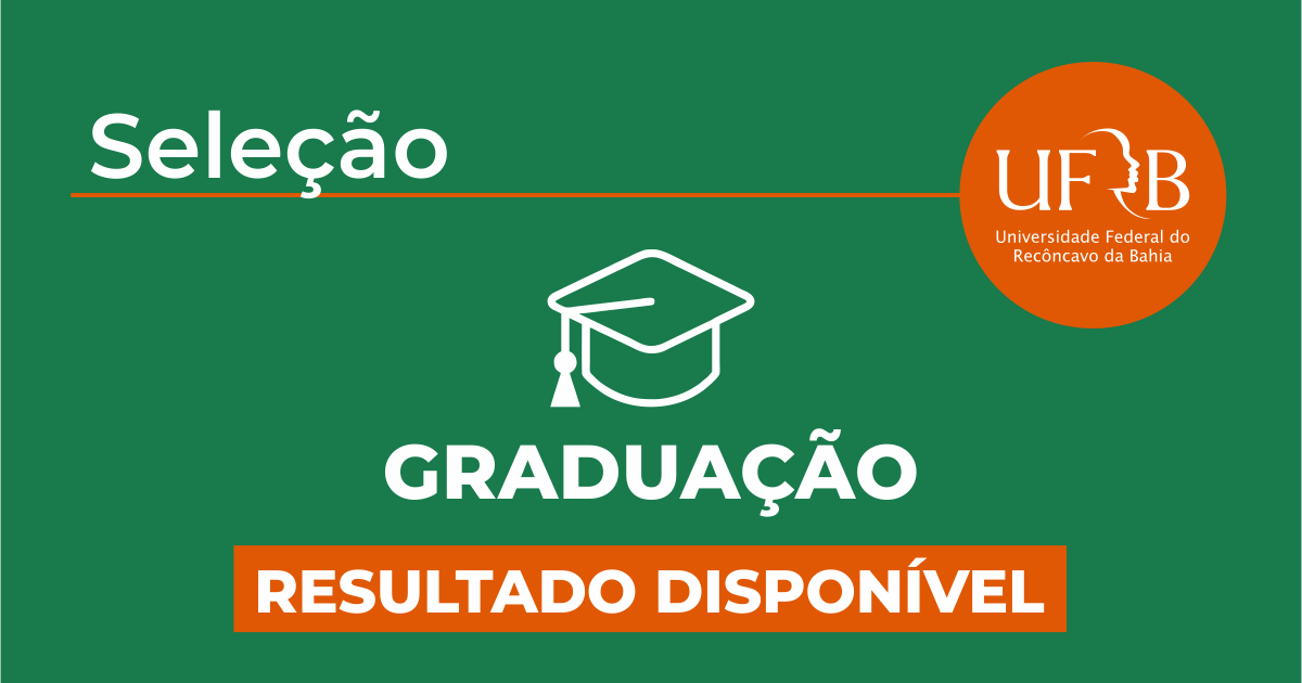 UFRB divulga resultado do PSC 2022.1; pré-matrícula on-line até 15 de agosto