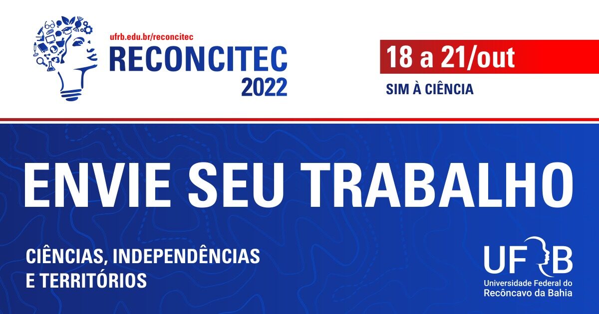 UFRB recebe trabalhos para a Reconcitec 2022 até 12 de setembro