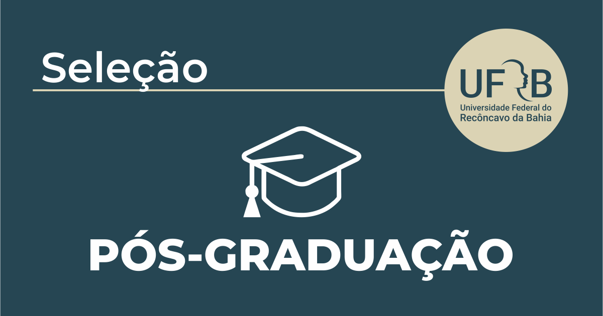 UFRB abre inscrições para cursos de mestrados e doutorados em Cruz das Almas 