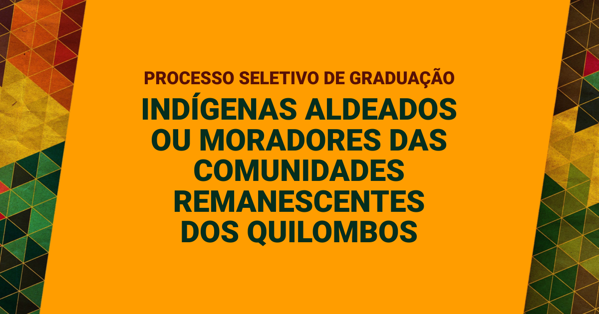 UFRB oferta 34 vagas em 28 cursos de graduação para indígenas e quilombolas