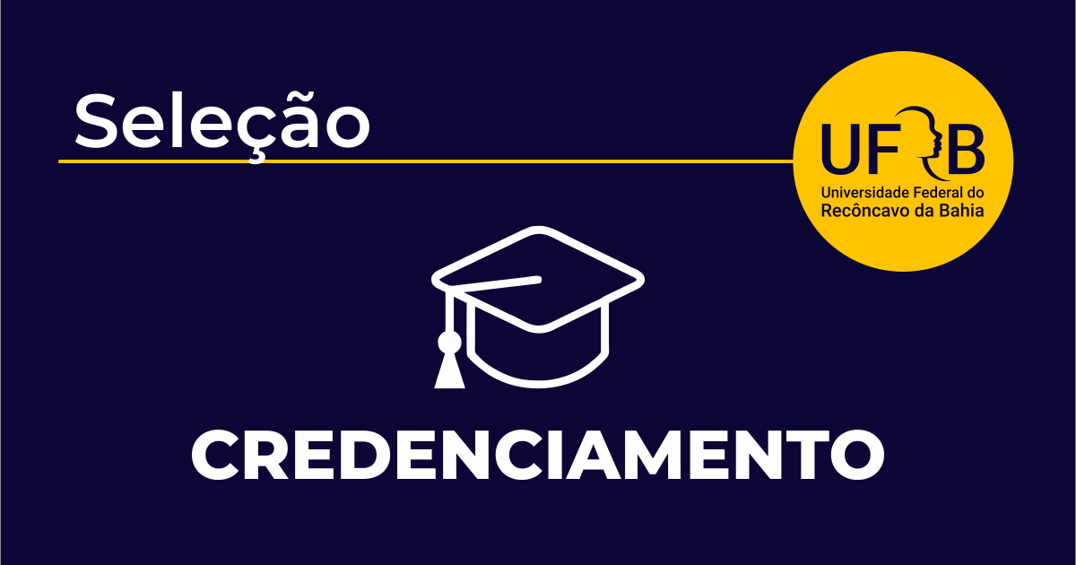 UFRB credencia docentes para o Mestrado em Educação Científica, Inclusão e Diversidade 