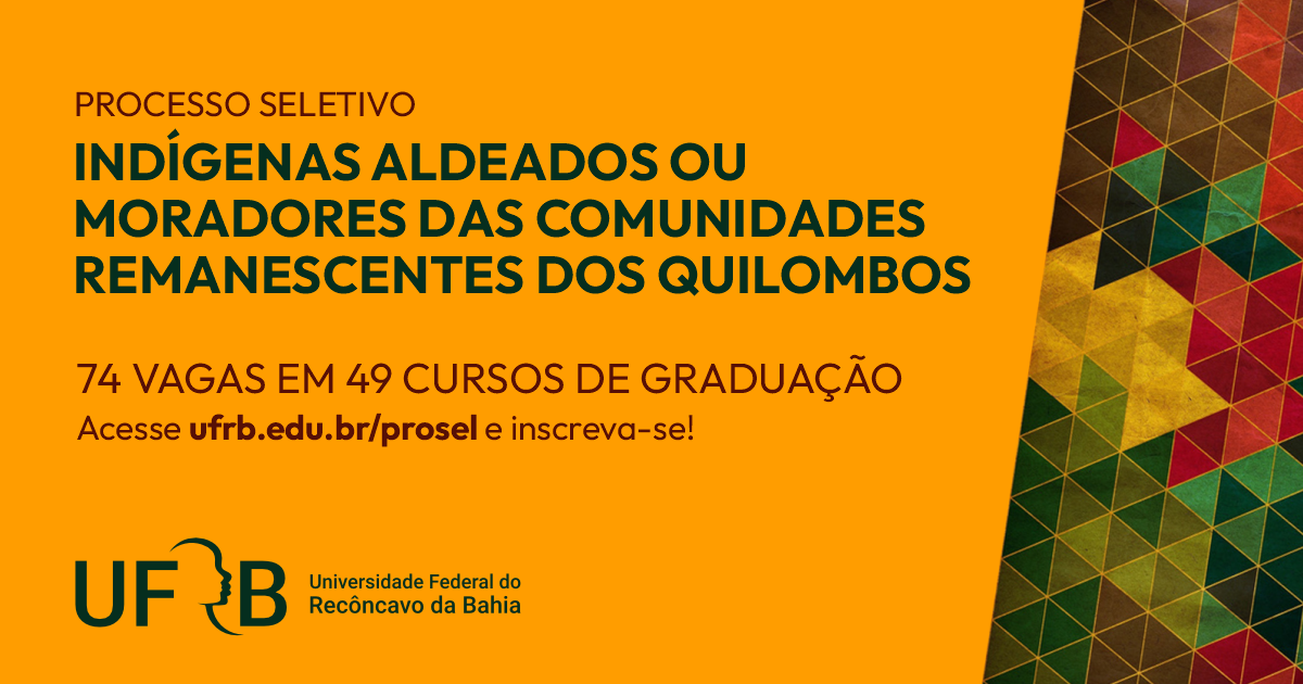 UFRB oferta 74 vagas em 49 cursos de graduação para indígenas e quilombolas