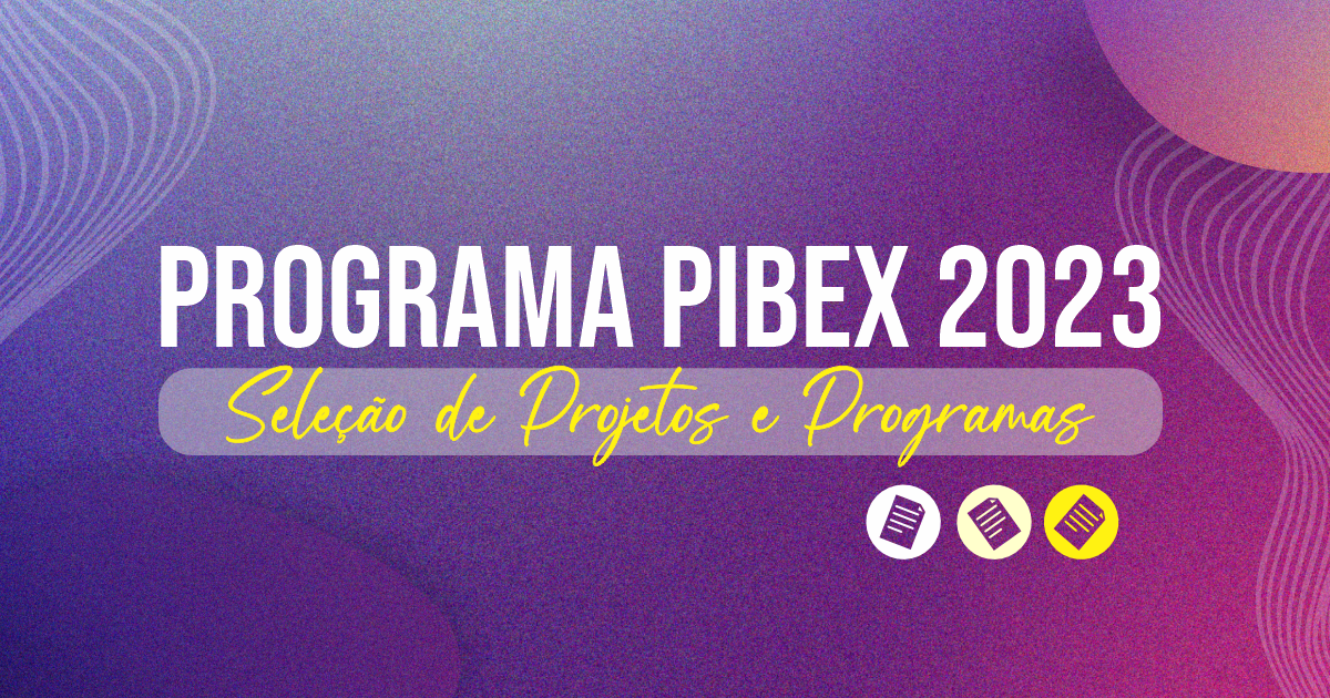 Professores da UFRB podem submeter propostas ao Pibex 2023 até o dia 19 de março