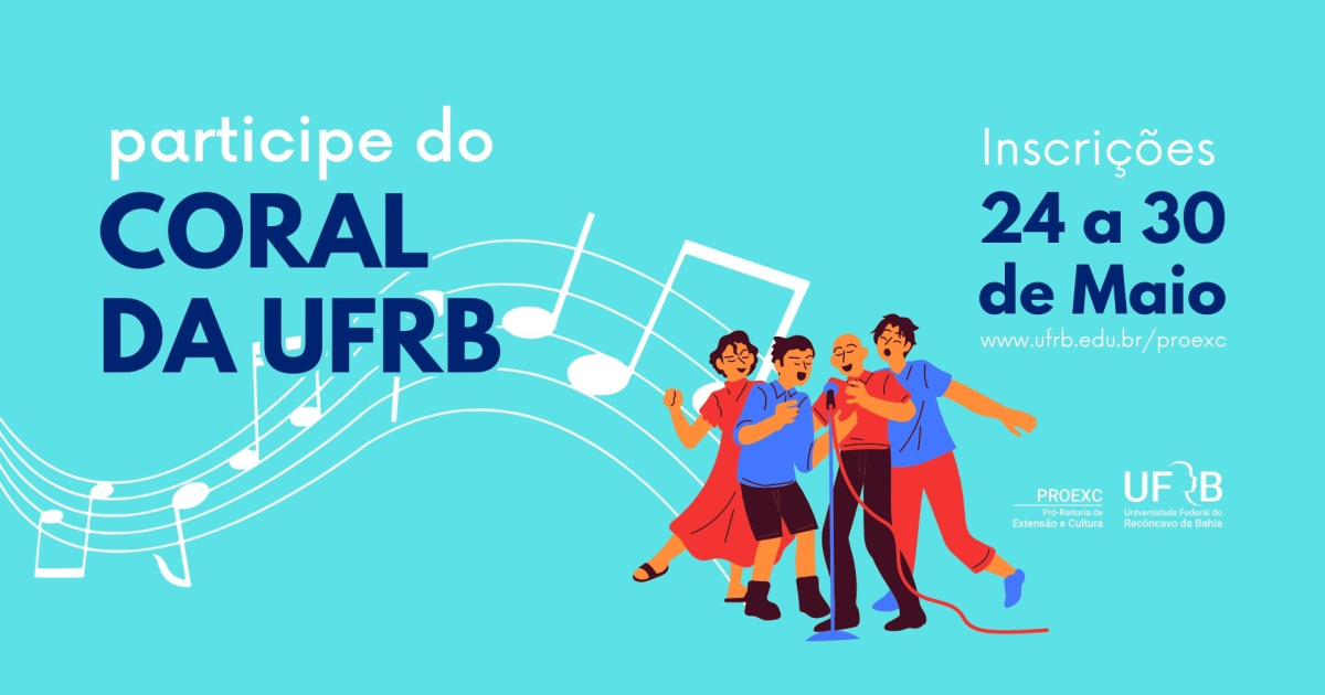 Abertas inscrições para servidores, estudantes e comunidade externa interessados no Coral da UFRB