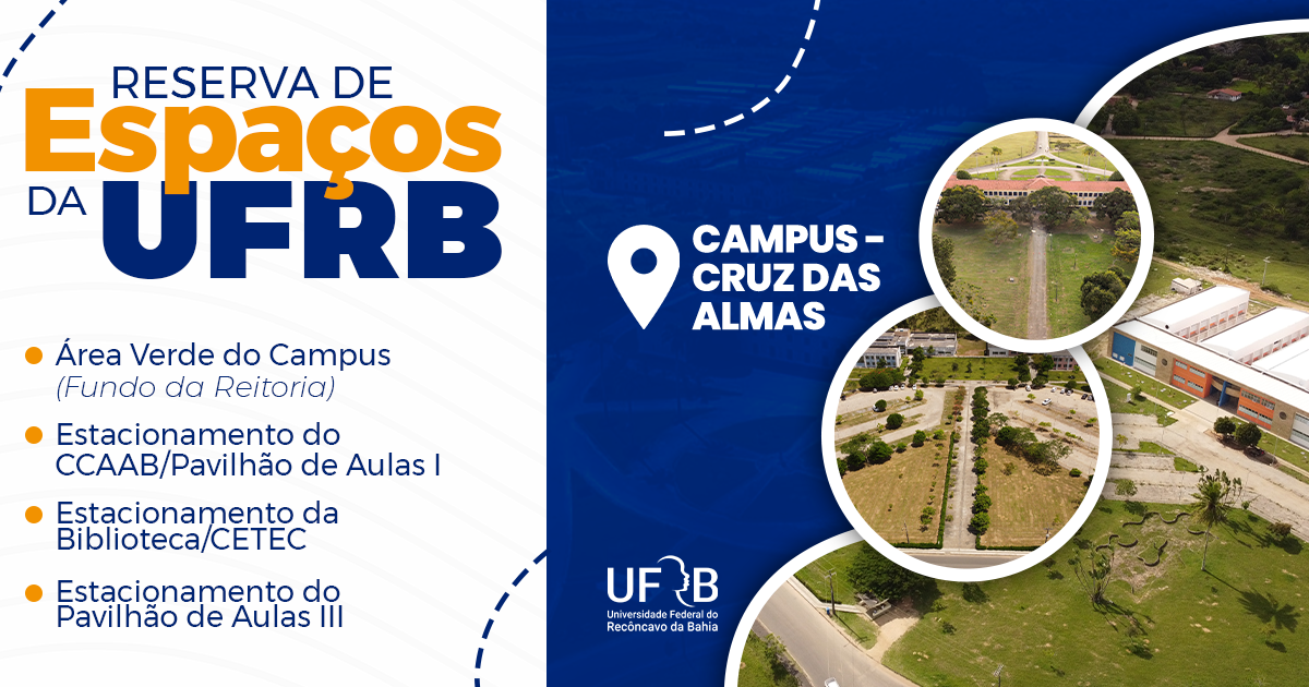 UFRB disponibiliza serviço de reserva para uso de espaços públicos do Campus Cruz das Almas