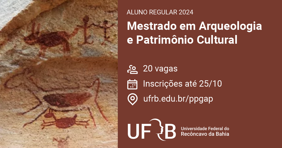 UFRB divulga seleção para mestrado em Arqueologia e Patrimônio Cultural