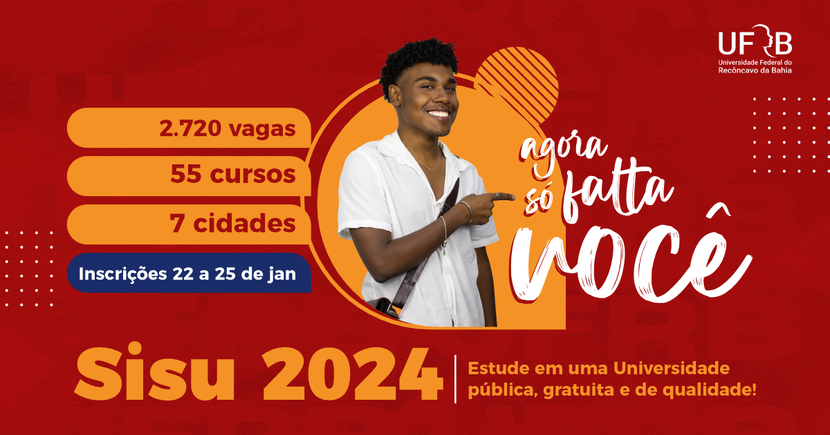 UFRB no Sisu 2024: inscrições começam nesta segunda (22) e seguem até quinta-feira (25)