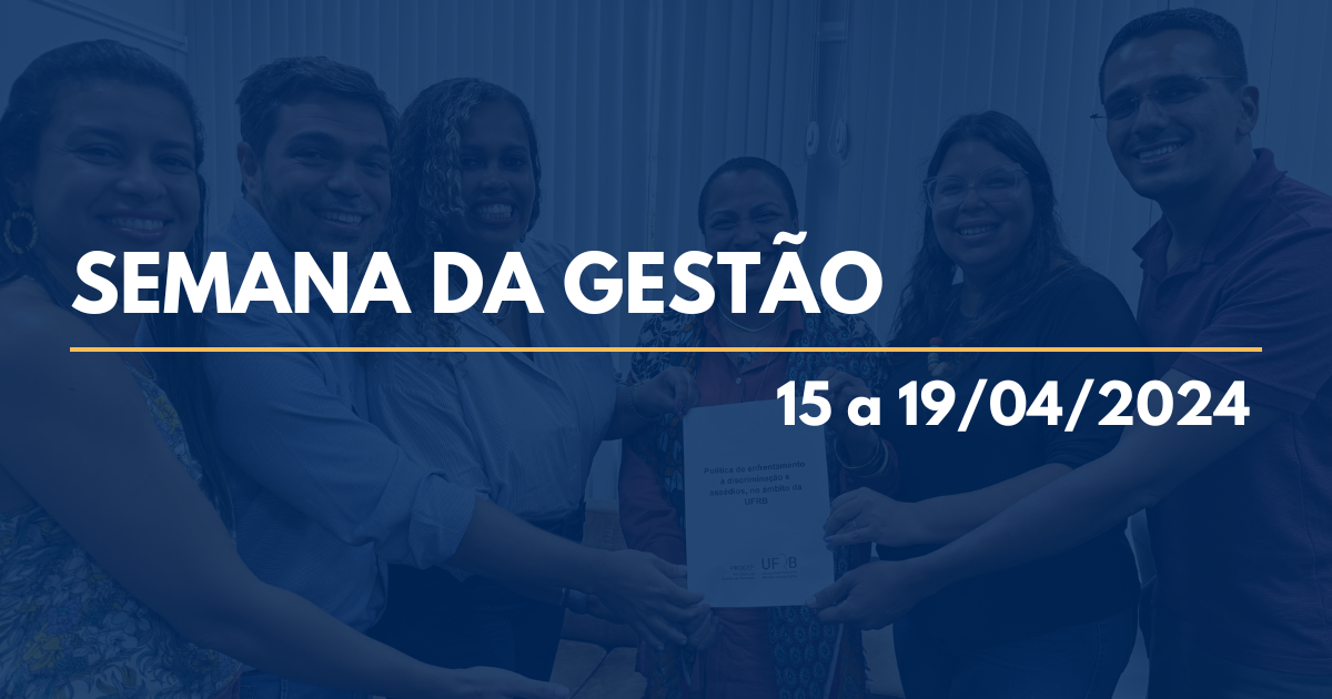 Semana da Gestão – 15 a 19/4/24