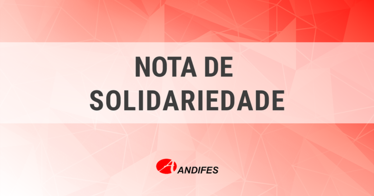 Nota de Solidariedade da Andifes à População do Rio Grande do Sul