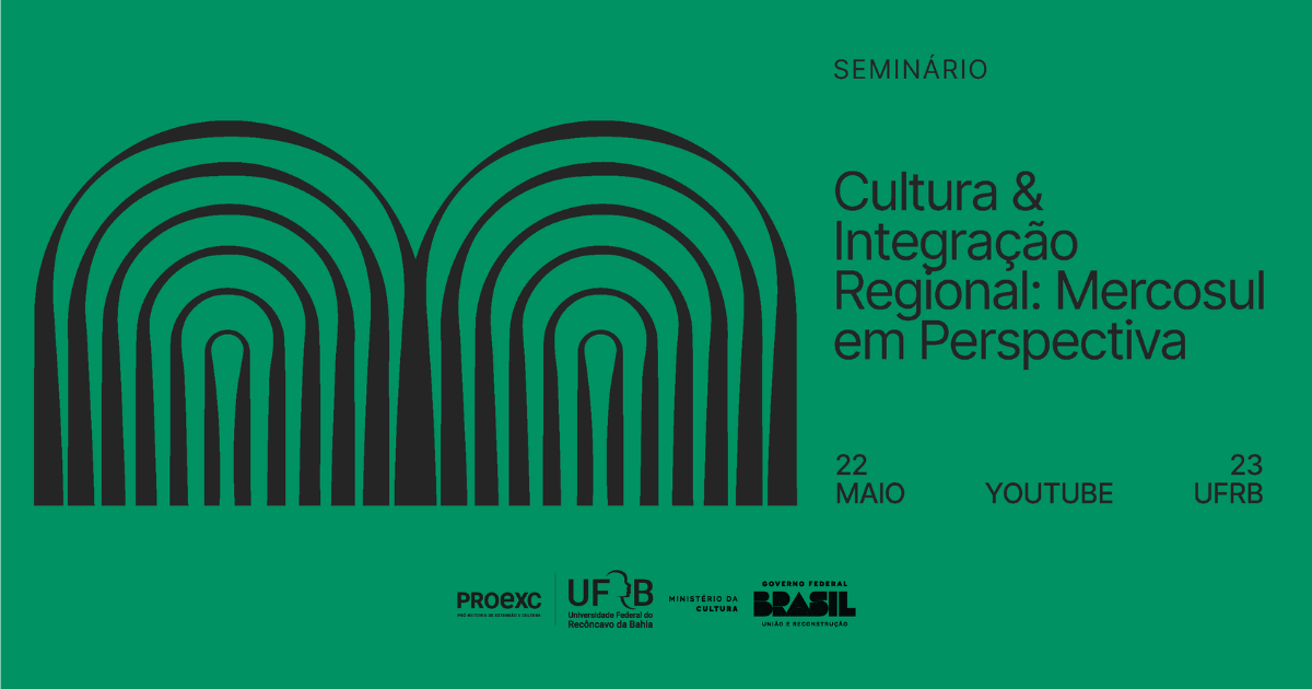 UFRB promove evento virtual sobre integração cultural no Mercosul nos dias 22 e 23 de maio