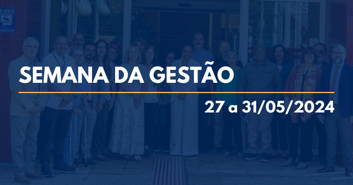 Semana da Gestão – 27 a 31/5/24