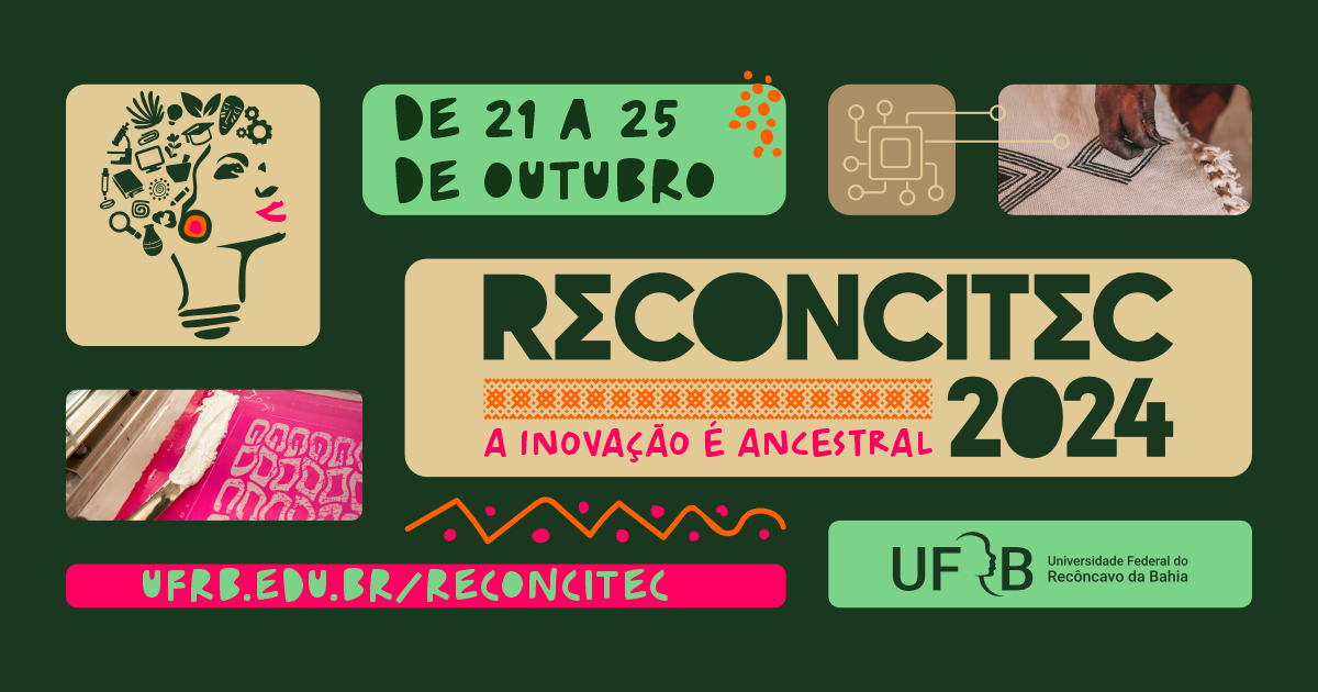 UFRB abre inscrições e submissão de atividades e trabalhos para a Reconcitec 2024